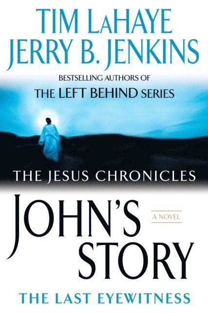 Jerry B. Jenkins, Tim LaHaye - John's Story, E-bok