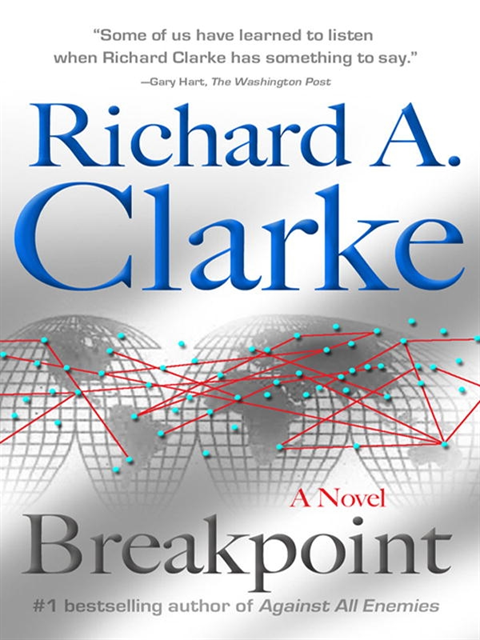 Richard A. Clarke - Breakpoint, E-bok