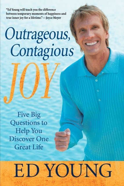 Ed Young - Outrageous, Contagious Joy, E-bok