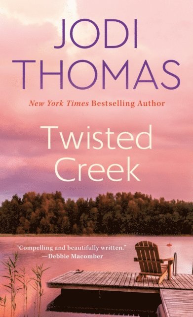 Jodi Thomas - Twisted Creek, E-bok