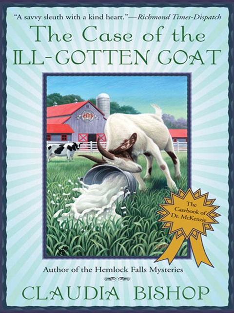 Claudia Bishop - Case of the Ill-Gotten Goat, E-bok