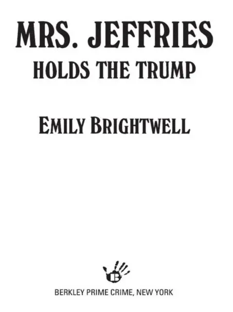 Emily Brightwell - Mrs. Jeffries Holds the Trump, E-bok. Tillgänglighet: Lägg i varukorg