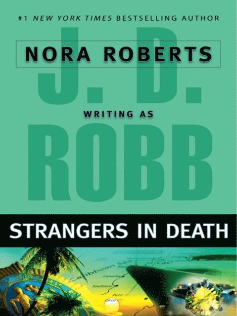 J. D. Robb - Strangers in Death, E-bok