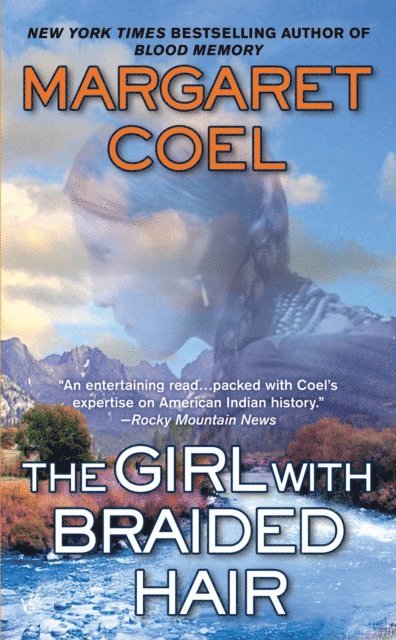 Margaret Coel - Girl with Braided Hair, E-bok