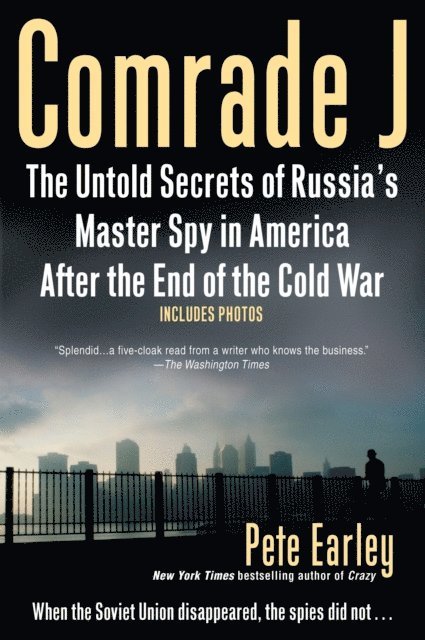 Pete Earley - Comrade J, E-bok
