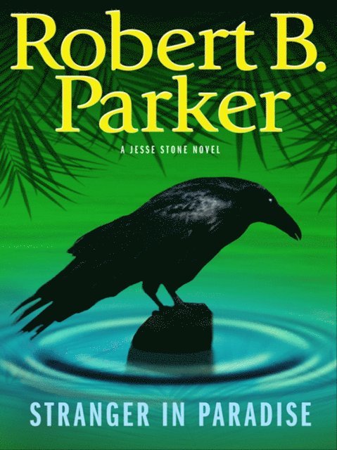 Robert B. Parker - Stranger In Paradise, E-bok
