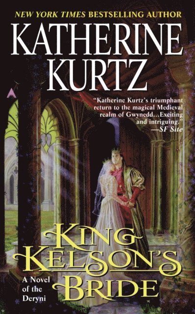 Katherine Kurtz - King Kelson's Bride, E-bok