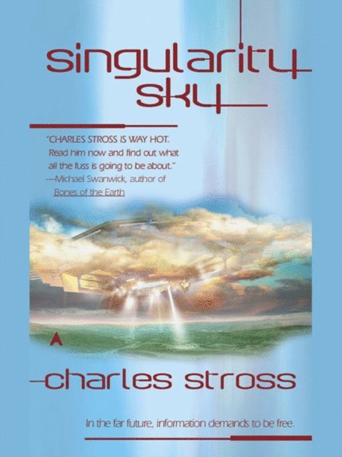 Charles Stross - Singularity Sky, E-bok