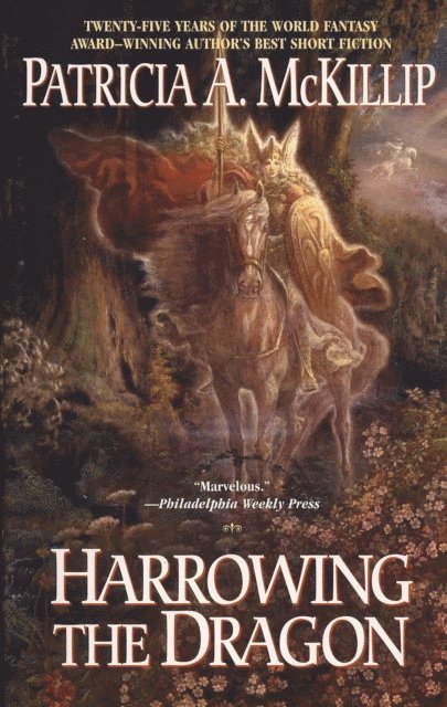 Patricia A. McKillip - Harrowing the Dragon, E-bok