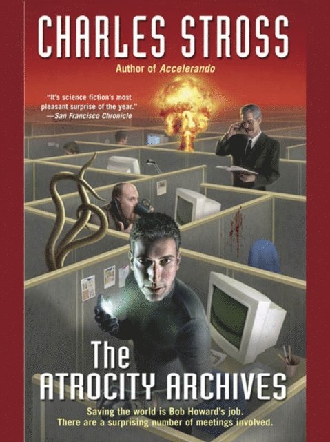 Charles Stross - Atrocity Archives, E-bok