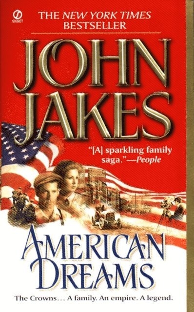 John Jakes - American Dreams, E-bok