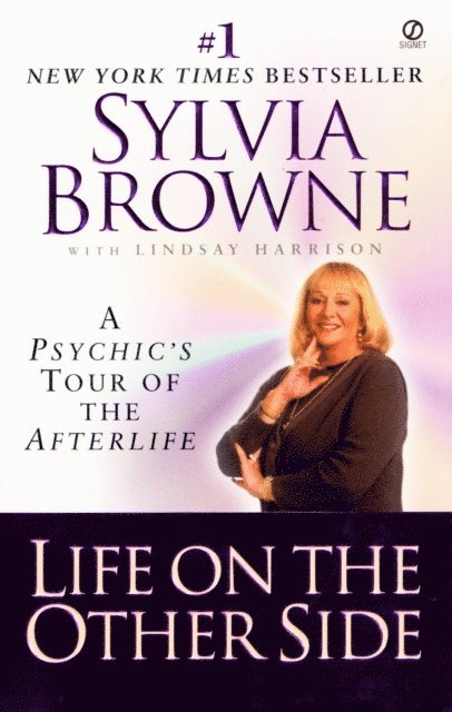 Lindsay Harrison, Sylvia Browne - Life on the Other Side, E-bok