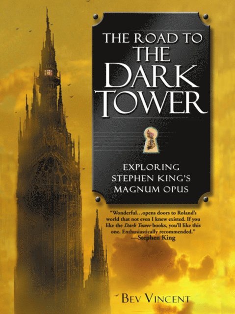 Bev Vincent - Road to the Dark Tower, E-bok