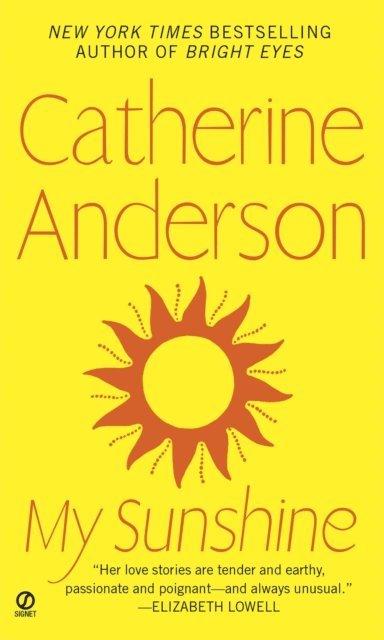 Catherine Anderson - My Sunshine, E-bok