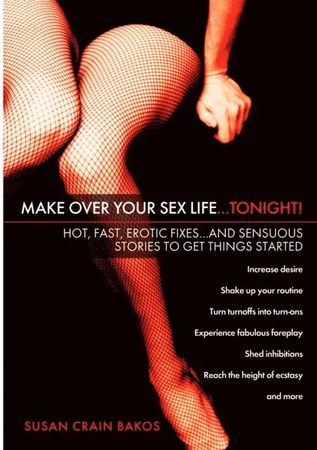 Susan Crain Bakos - Make Over Your Sex Life...Tonight!, E-bok. Tillgänglighet: Lägg i varukorg