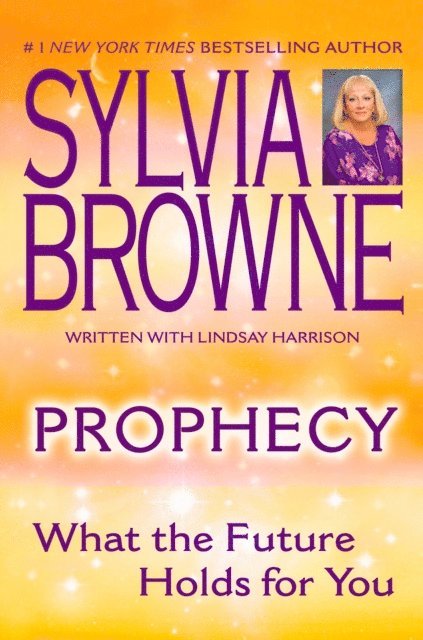 Lindsay Harrison, Sylvia Browne - Prophecy, E-bok