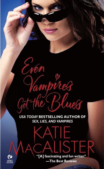 Katie Macalister - Even Vampires Get the Blues, E-bok