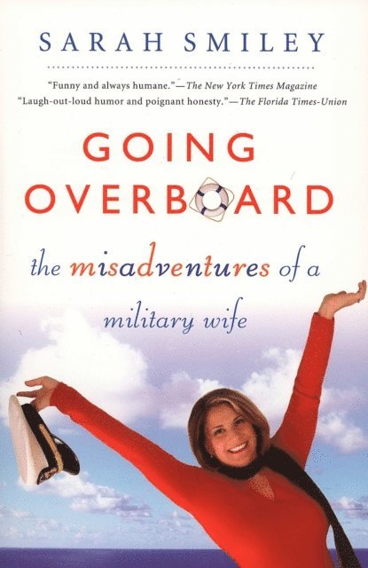 Sarah Smiley - Going Overboard, E-bok