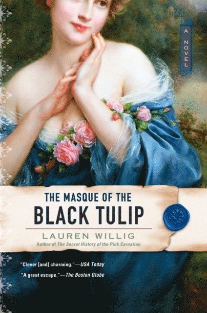 Lauren Willig - Masque of the Black Tulip, E-bok
