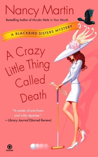 Nancy Martin - Crazy Little Thing Called Death, E-bok