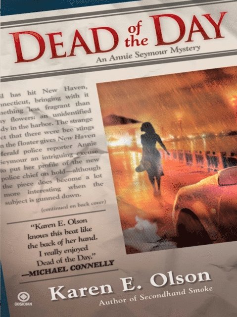 Karen E. Olson - Dead of the Day, E-bok