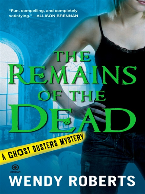 Wendy Roberts - Remains of the Dead, E-bok