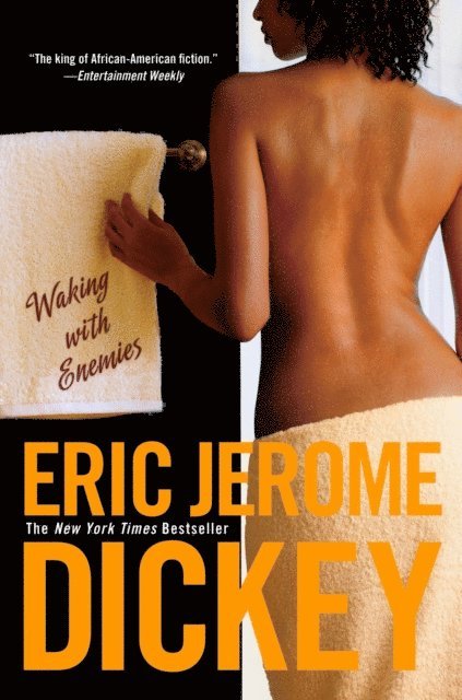 Eric Jerome Dickey - Waking with Enemies, E-bok