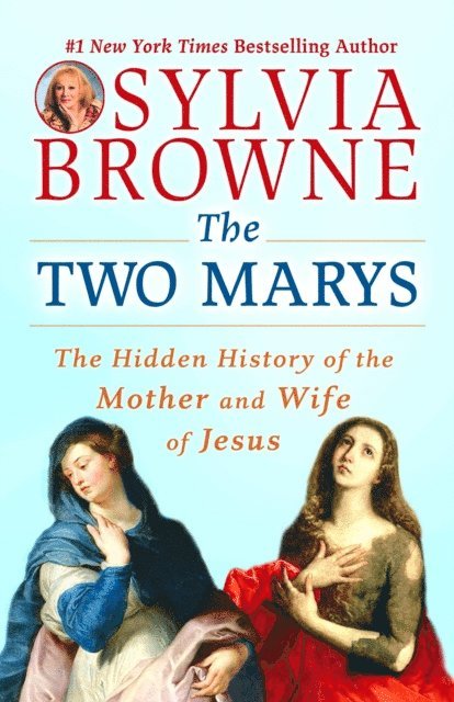Lindsay Harrison, Sylvia Browne - Two Marys, E-bok