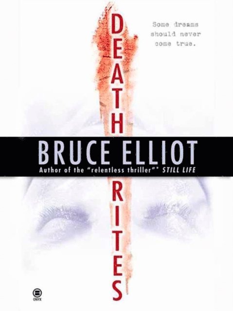 Bruce Elliot - Death Rites, E-bok