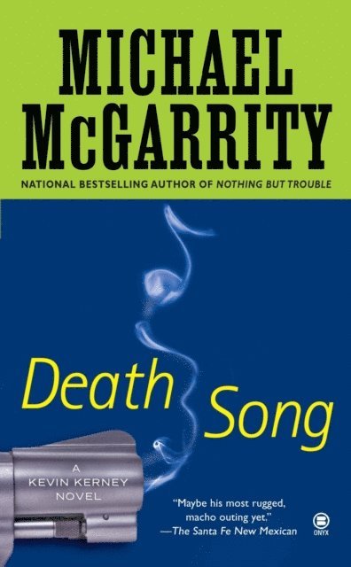 Michael McGarrity - Death Song, E-bok