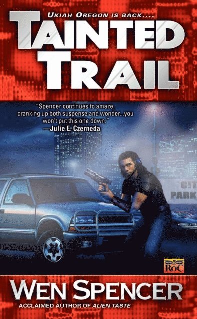 Wen Spencer - Tainted Trail, E-bok