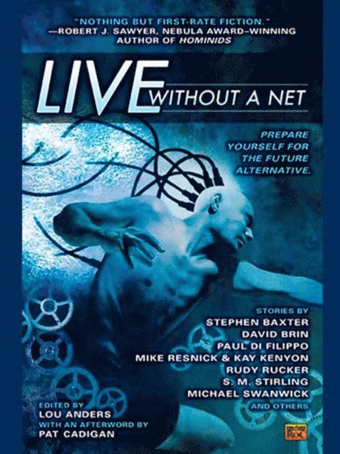 Lou Anders - Live Without a Net, E-bok