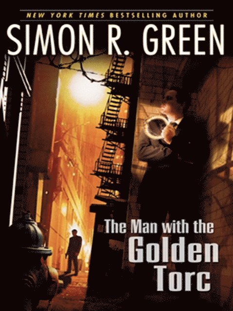 Simon R. Green - Man With the Golden Torc, E-bok