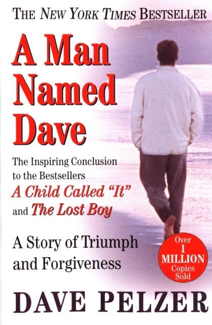 Dave Pelzer - Man Named Dave, E-bok