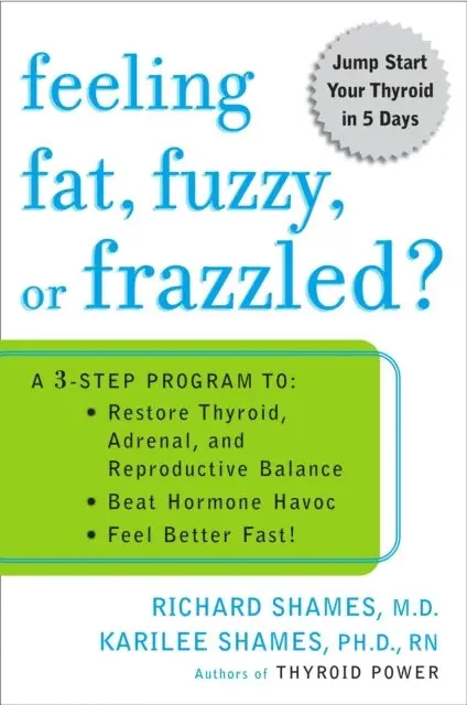 Karilee Shames, Richard Shames - Feeling Fat, Fuzzy, or Frazzled?, E-bok. Tillgänglighet: Lägg i varukorg