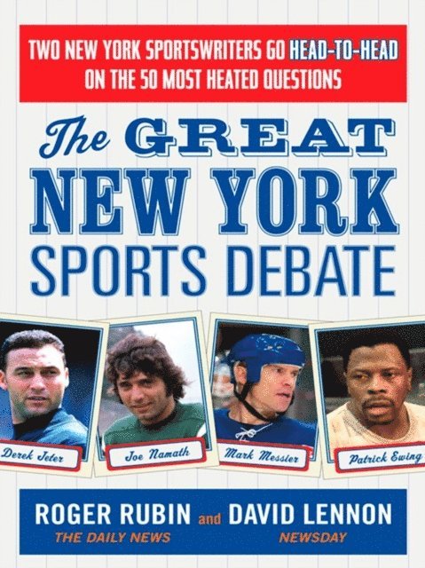 David Lennon, Roger Rubin - Great New York Sports Debate, E-bok