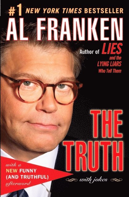 Al Franken - Truth (with jokes), E-bok