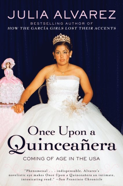 Julia Alvarez - Once Upon a Quinceanera, E-bok