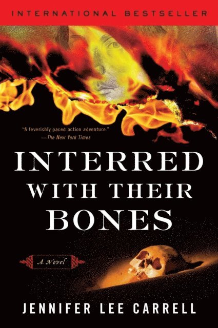 Jennifer Lee Carrell - Interred with Their Bones, E-bok