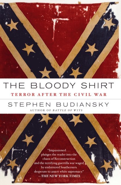Stephen Budiansky - Bloody Shirt, E-bok