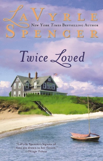 Lavyrle Spencer - Twice Loved, E-bok