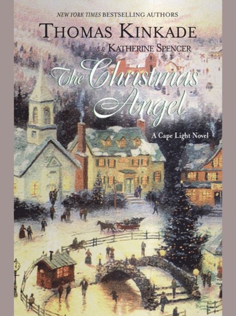 Katherine Spencer, Thomas Kinkade - Christmas Angel, E-bok