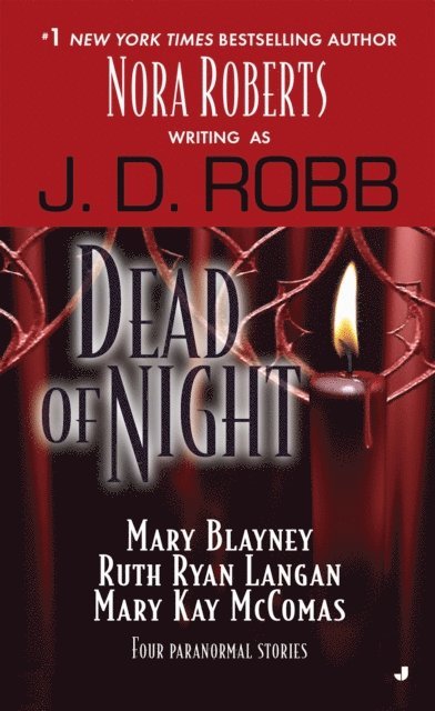 Mary Kay McComas, Ruth Ryan Langan, Mary Blayney, J. D. Robb - Dead of Night, E-bok