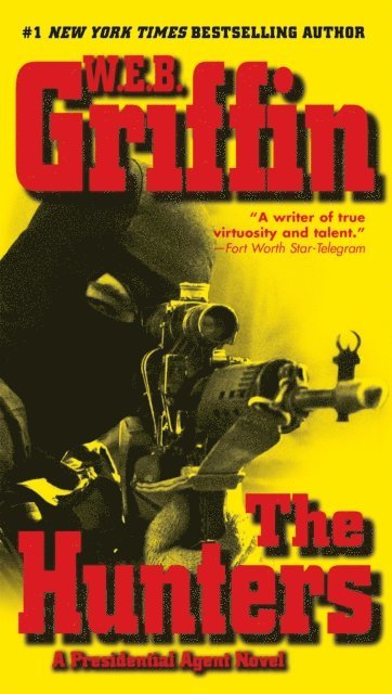 W.E.B. Griffin - Hunters, E-bok
