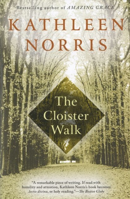 Kathleen Norris - Cloister Walk, E-bok