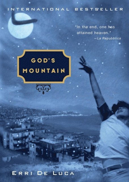 Erri De Luca - God's Mountain, E-bok