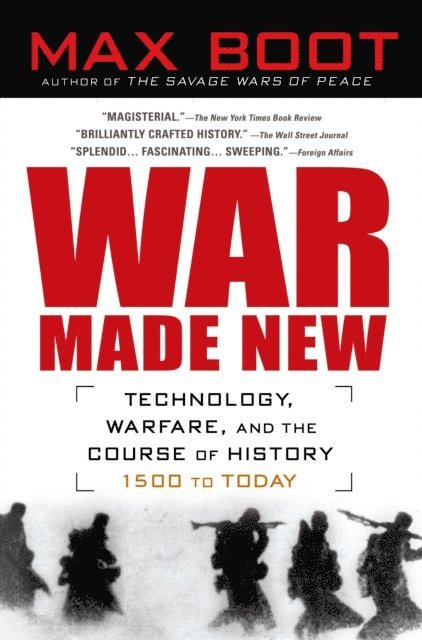 Max Boot - War Made New, E-bok