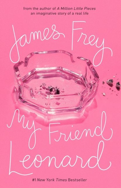 James Frey - My Friend Leonard, E-bok