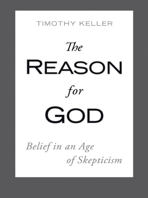 Timothy Keller - Reason for God, E-bok