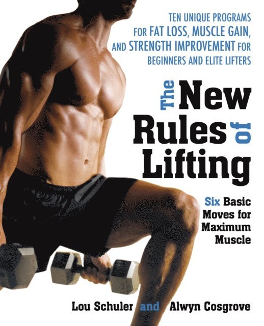 Alwyn Cosgrove, Lou Schuler - New Rules of Lifting, E-bok